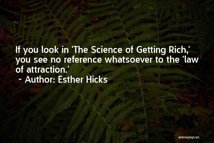 Attraction Quotes By Esther Hicks