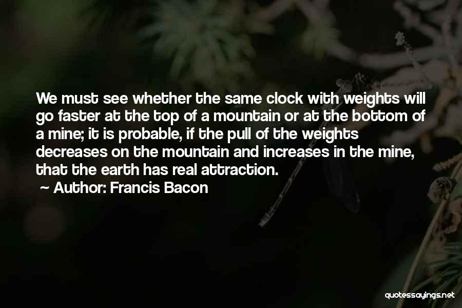 Attraction Quotes By Francis Bacon