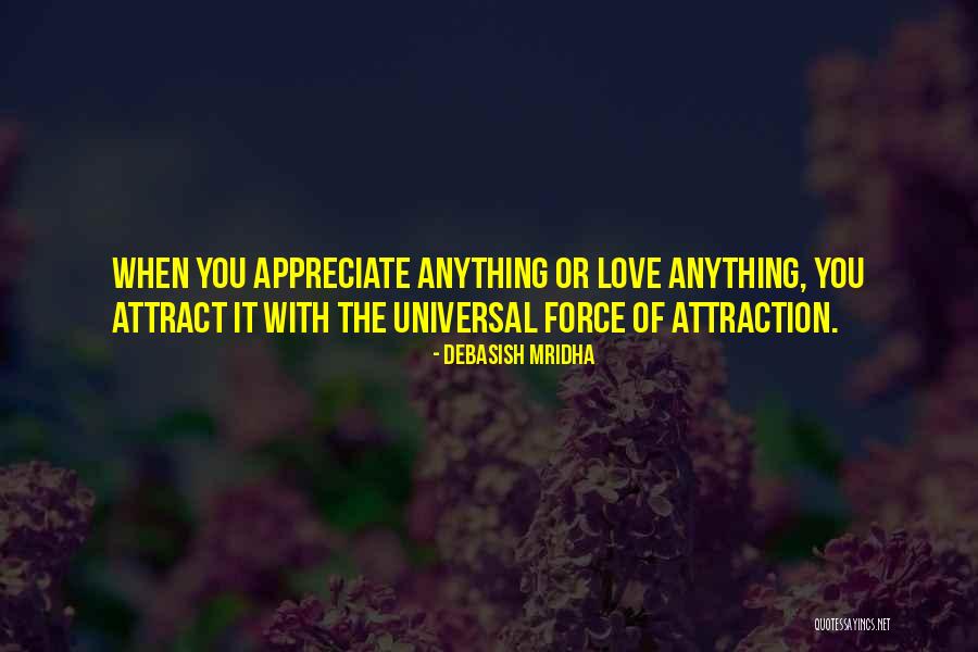 Attraction Quotes Quotes By Debasish Mridha Attraction Quotes Quotes By Debasish Mridha