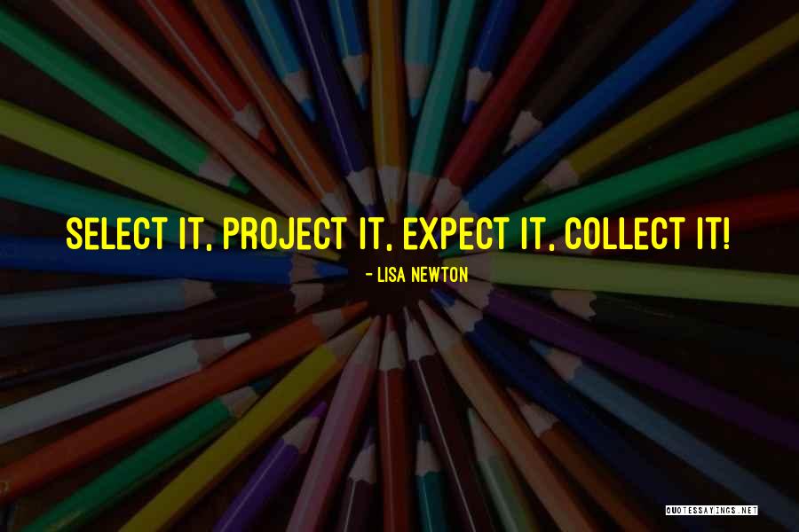 Attraction Quotes Quotes By Lisa Newton Attraction Quotes Quotes By Lisa Newton