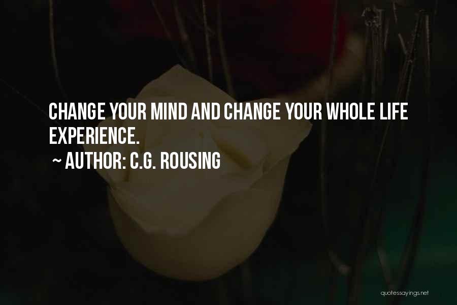 Attraction Series Quotes By C.G. Rousing