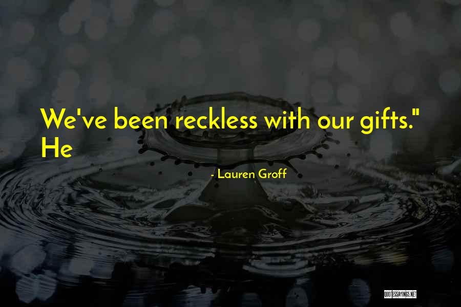 Attraction To A Girl Quotes By Lauren Groff Attraction To A Girl Quotes By Lauren Groff