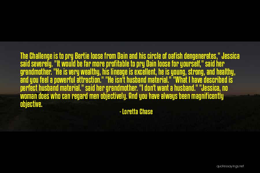 Attraction To A Woman Quotes By Loretta Chase Attraction To A Woman Quotes By Loretta Chase