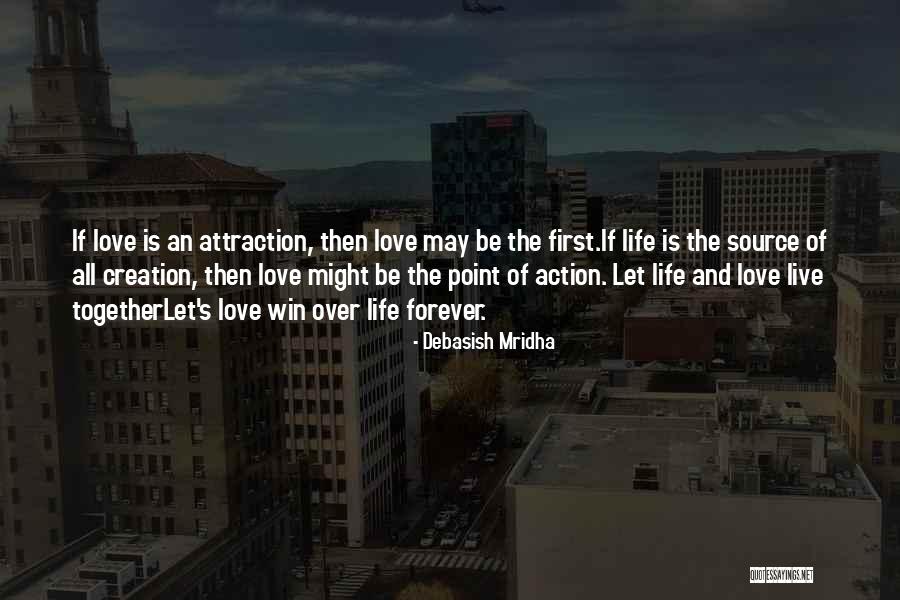 Attraction To Intelligence Quotes By Debasish Mridha Attraction To Intelligence Quotes By Debasish Mridha