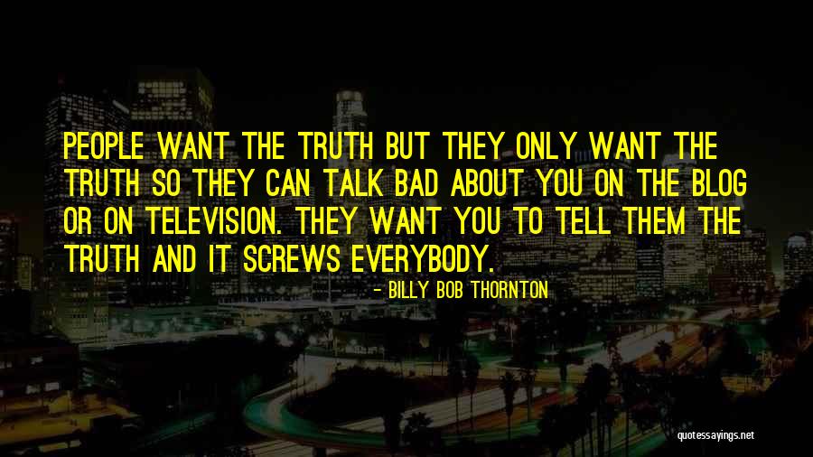 Attractional Model Quotes By Billy Bob Thornton Attractional Model Quotes By Billy Bob Thornton