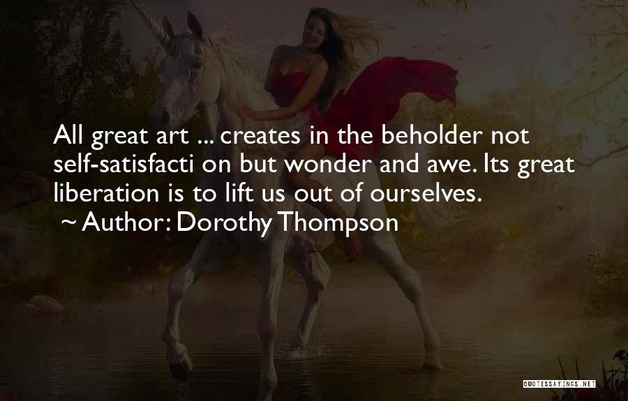 Attractions Near Quotes By Dorothy Thompson