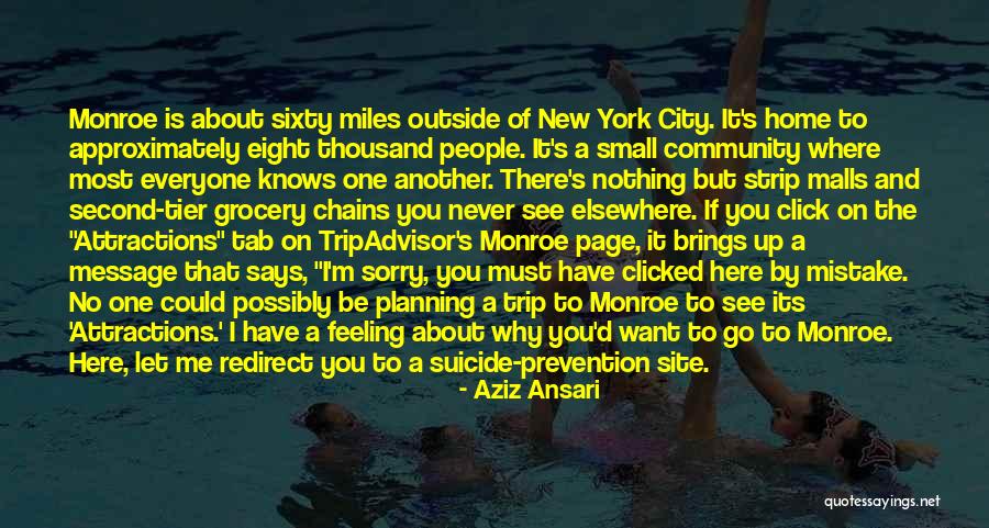 Attractions Quotes By Aziz Ansari