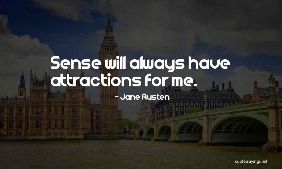 Attractions Quotes By Jane Austen