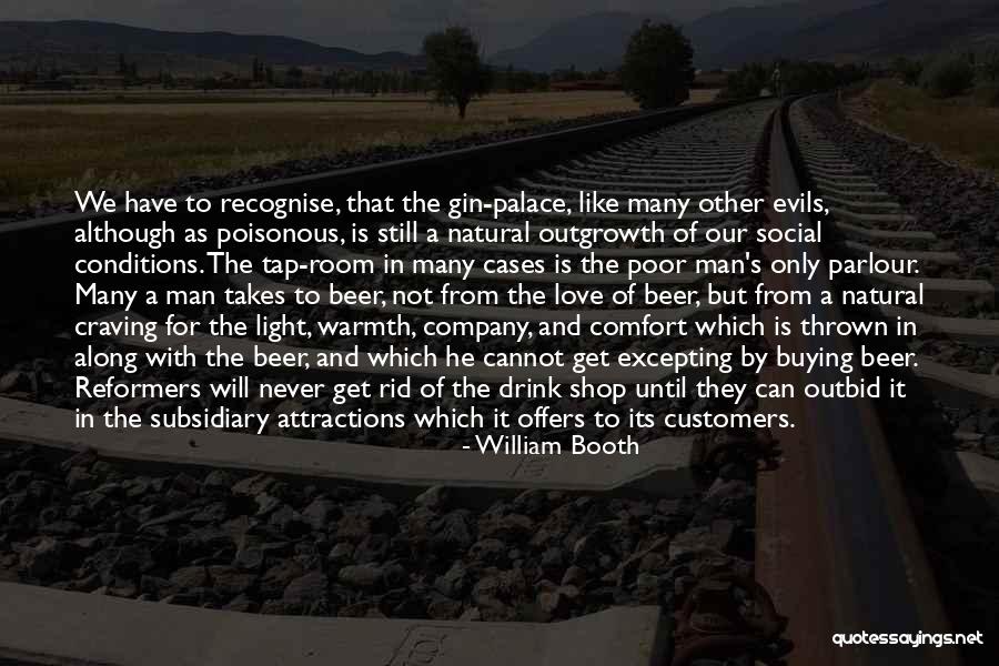 Attractions Quotes By William Booth Attractions Quotes By William Booth