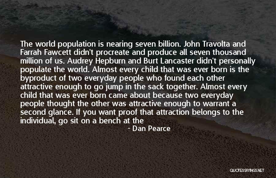 Attractive Couples Quotes By Dan Pearce