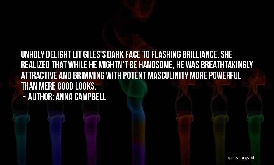 Attractive Face Quotes By Anna Campbell