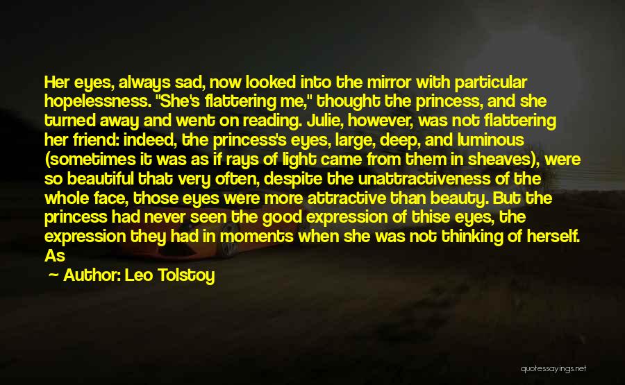 Attractive Face Quotes By Leo Tolstoy