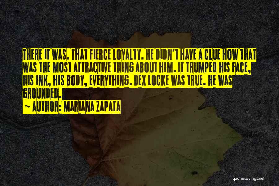 Attractive Face Quotes By Mariana Zapata