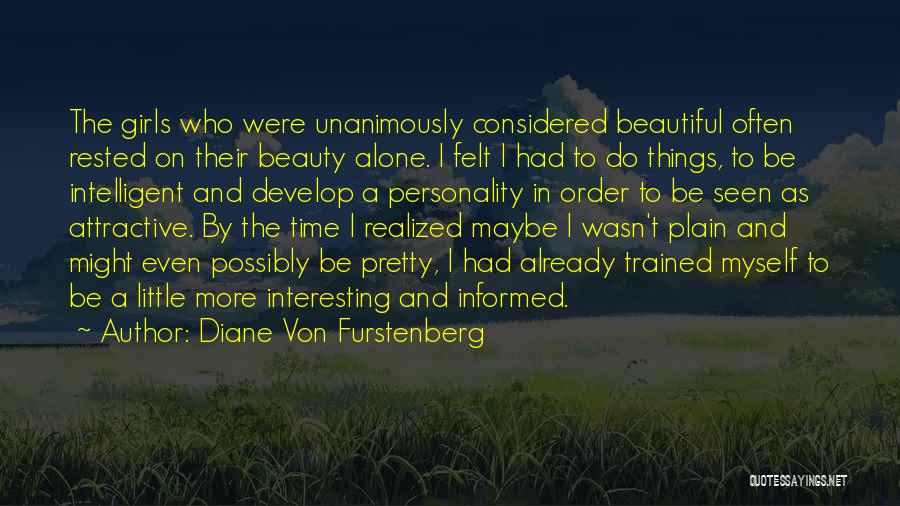 Attractive Personality Quotes By Diane Von Furstenberg