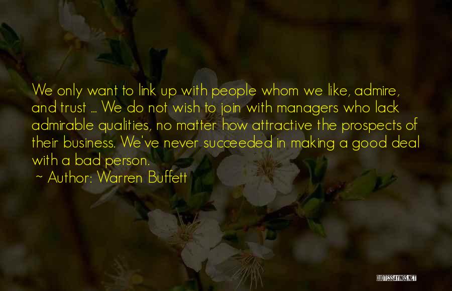 Attractive Qualities Quotes By Warren Buffett