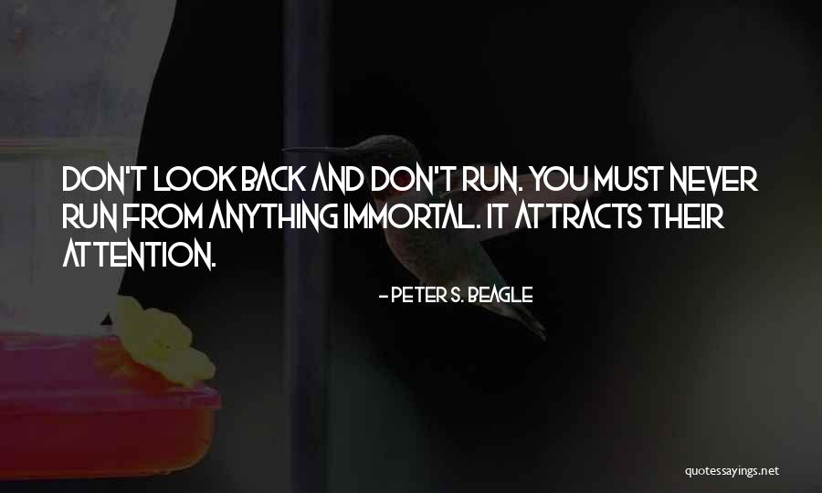 Attracts Attention Quotes By Peter S. Beagle Attracts Attention Quotes By Peter S. Beagle