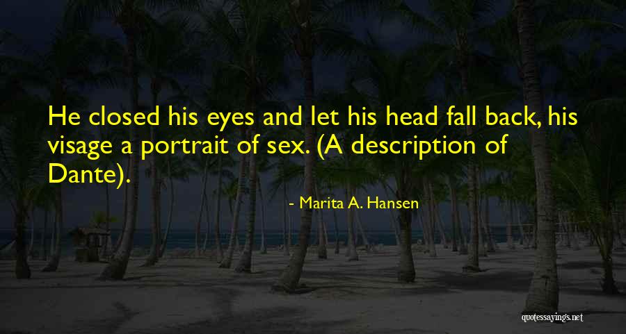 Attracts Pollinators Quotes By Marita A. Hansen Attracts Pollinators Quotes By Marita A. Hansen