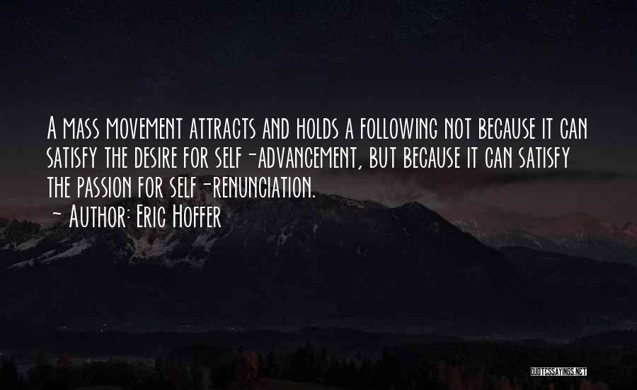 Attracts Quotes By Eric Hoffer