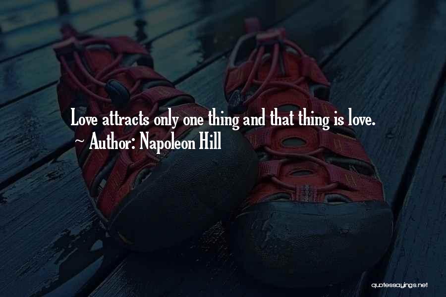Attracts Quotes By Napoleon Hill