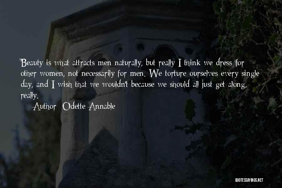 Attracts Quotes By Odette Annable