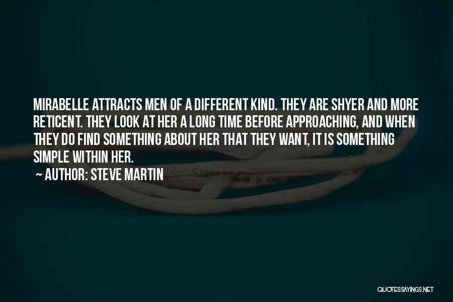 Attracts Quotes By Steve Martin