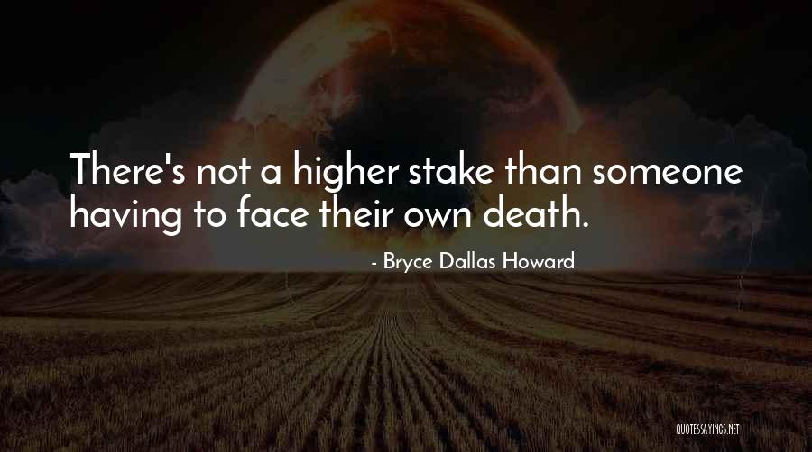Attrape Reve Quotes By Bryce Dallas Howard Attrape Reve Quotes By Bryce Dallas Howard