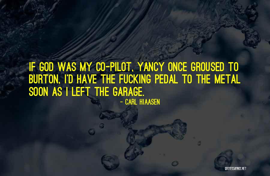 Attrape Reve Quotes By Carl Hiaasen Attrape Reve Quotes By Carl Hiaasen