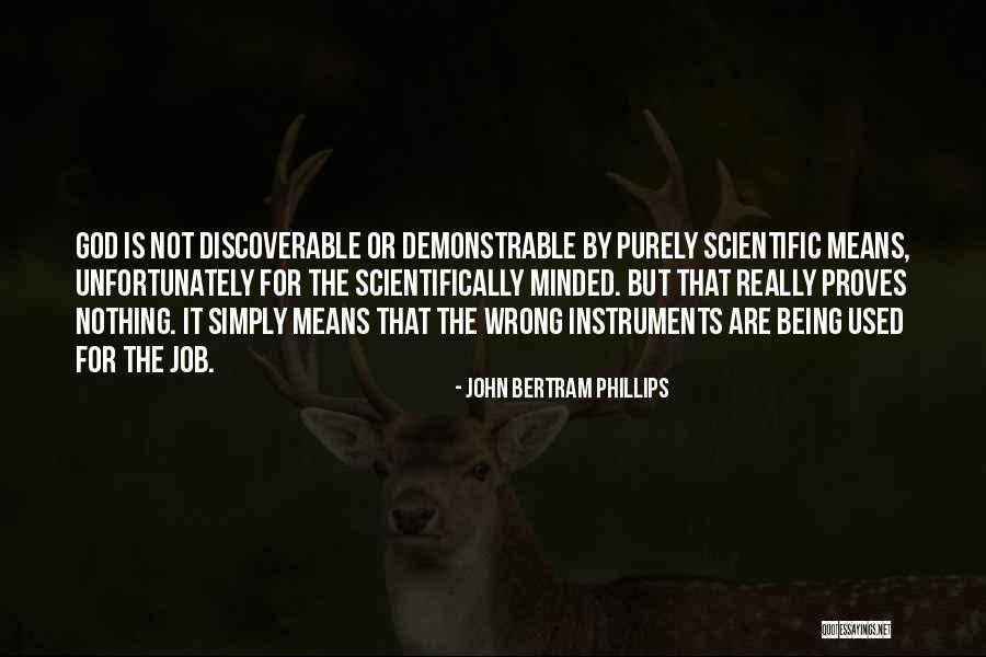 Attrape Reve Quotes By John Bertram Phillips Attrape Reve Quotes By John Bertram Phillips