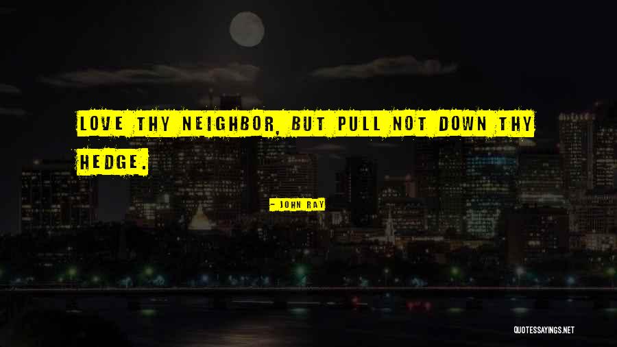 Attrape Reve Quotes By John Ray Attrape Reve Quotes By John Ray