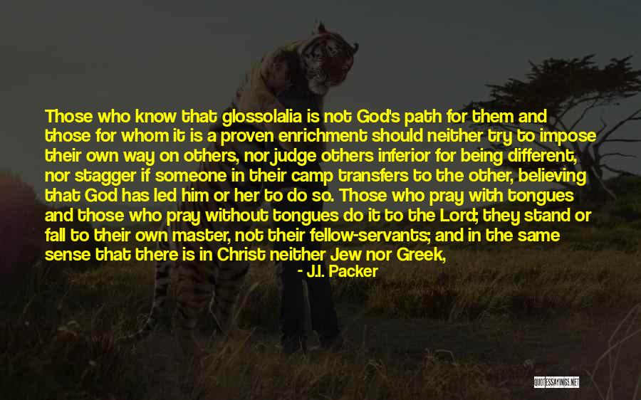 Attraversare Sinonimo Quotes By J.I. Packer Attraversare Sinonimo Quotes By J.I. Packer