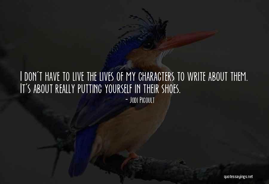 Attraversare Sinonimo Quotes By Jodi Picoult Attraversare Sinonimo Quotes By Jodi Picoult
