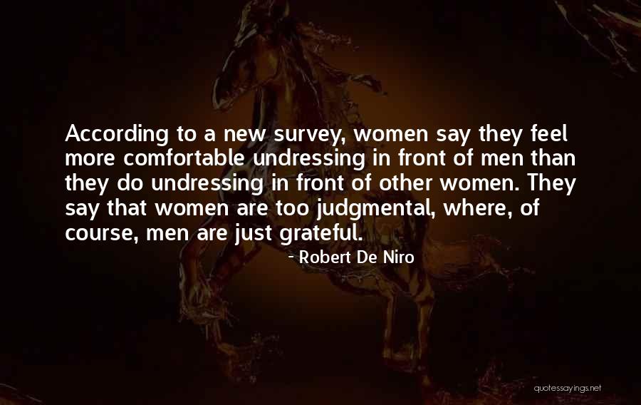 Attrezzatura Giardinaggio Quotes By Robert De Niro Attrezzatura Giardinaggio Quotes By Robert De Niro
