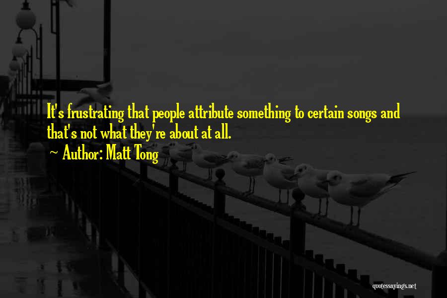 Attribute Quotes By Matt Tong