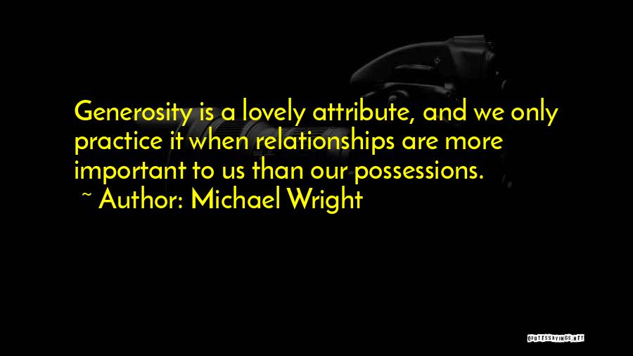 Attribute Quotes By Michael Wright