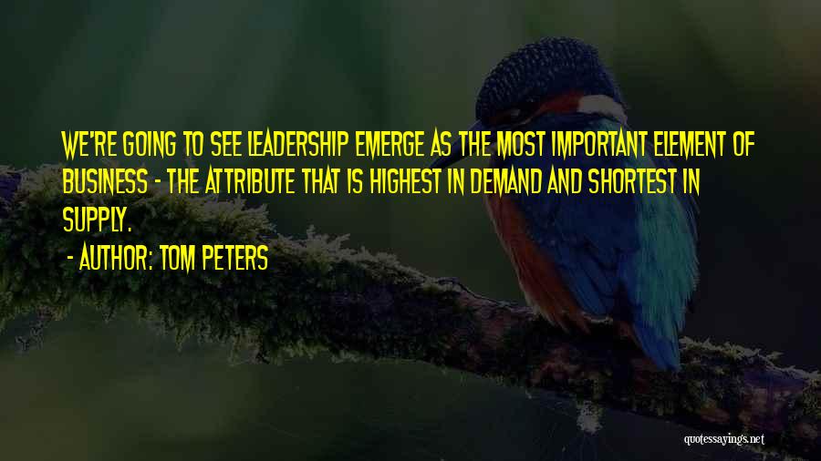 Attribute Quotes By Tom Peters