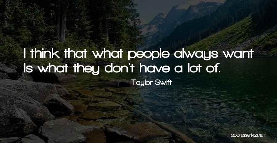 Attributed To The Wrong Person Quotes By Taylor Swift