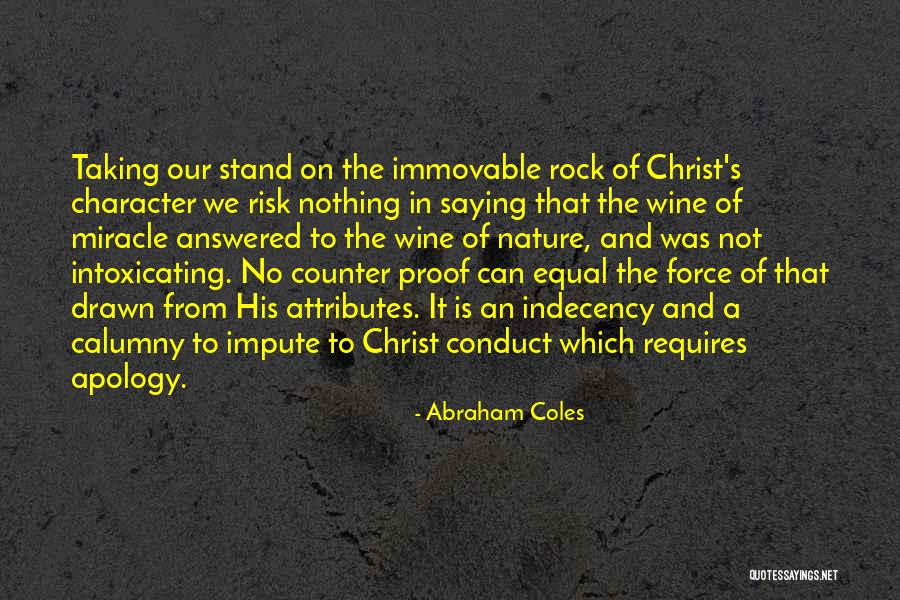 Attributes Of Christ Quotes By Abraham Coles Attributes Of Christ Quotes By Abraham Coles