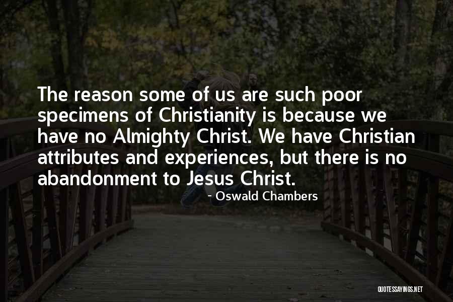Attributes Of Christ Quotes By Oswald Chambers Attributes Of Christ Quotes By Oswald Chambers
