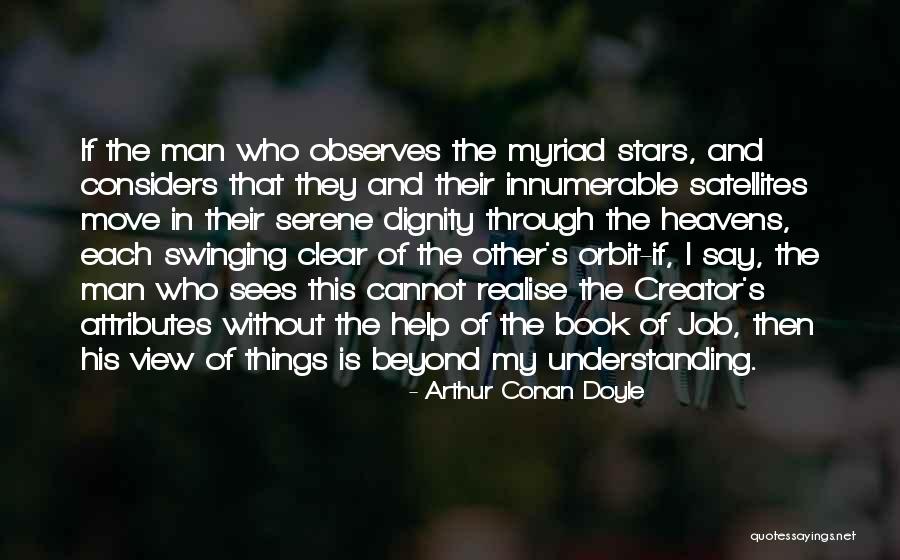 Attributes Quotes By Arthur Conan Doyle