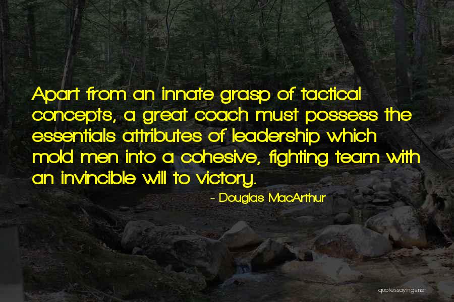 Attributes Quotes By Douglas MacArthur