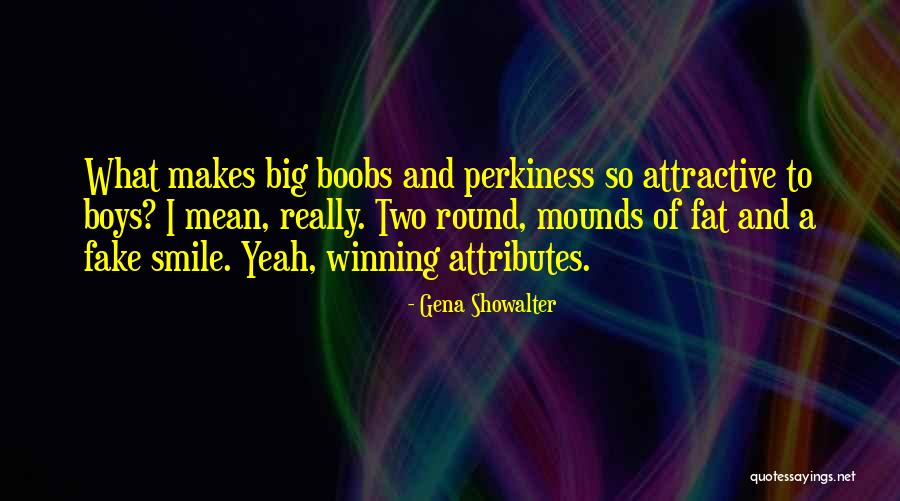 Attributes Quotes By Gena Showalter