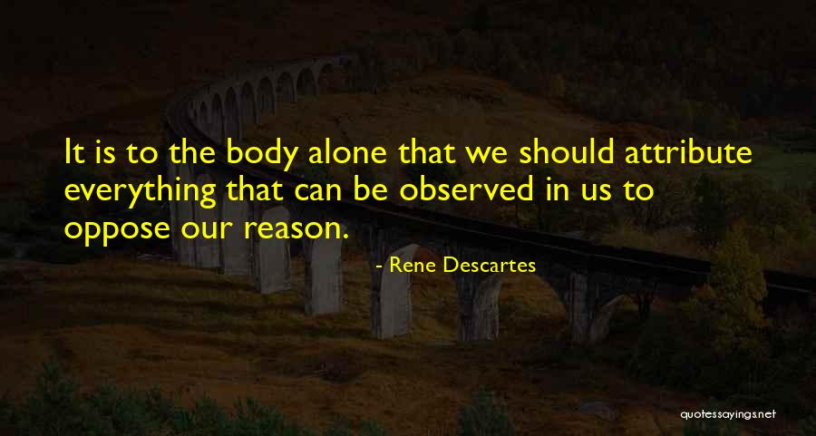 Attributes Quotes By Rene Descartes