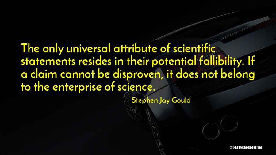 Attributes Quotes By Stephen Jay Gould