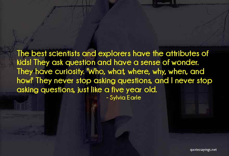 Attributes Quotes By Sylvia Earle