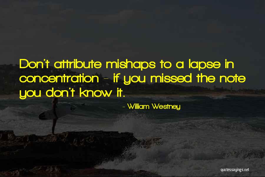 Attributes Quotes By William Westney