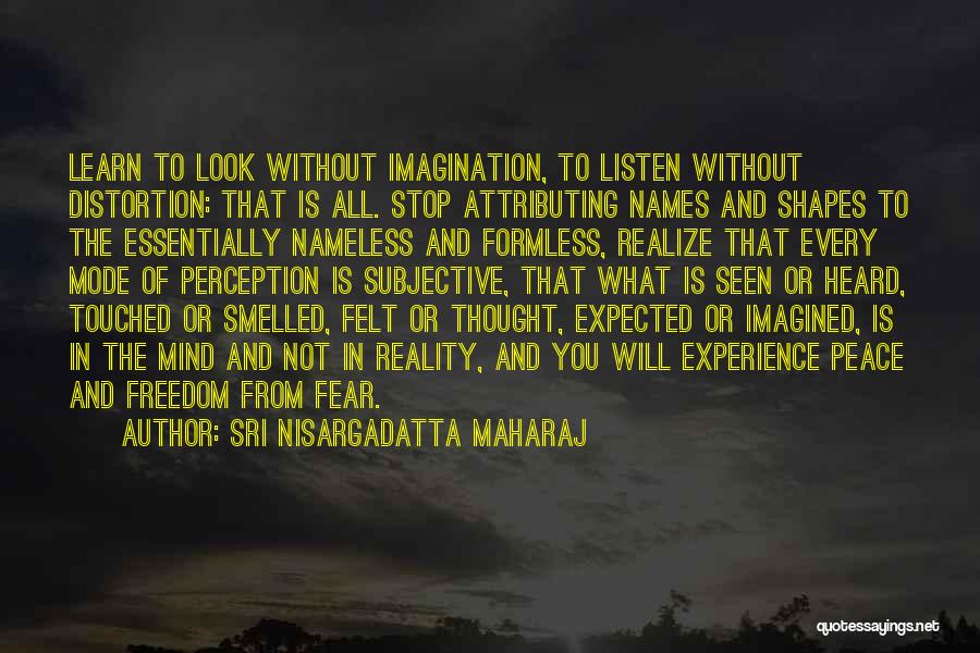 Attributing Quotes By Sri Nisargadatta Maharaj