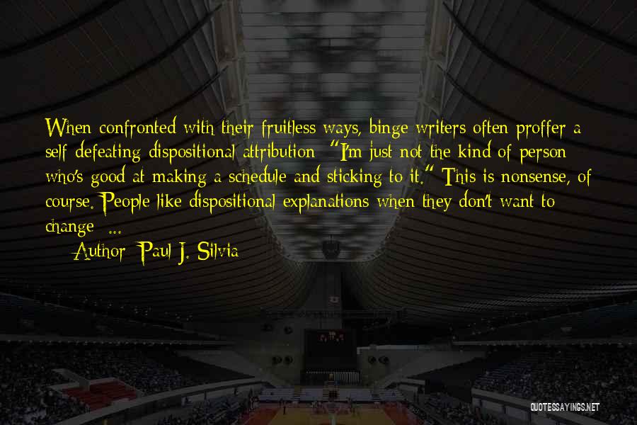 Attribution Quotes By Paul J. Silvia