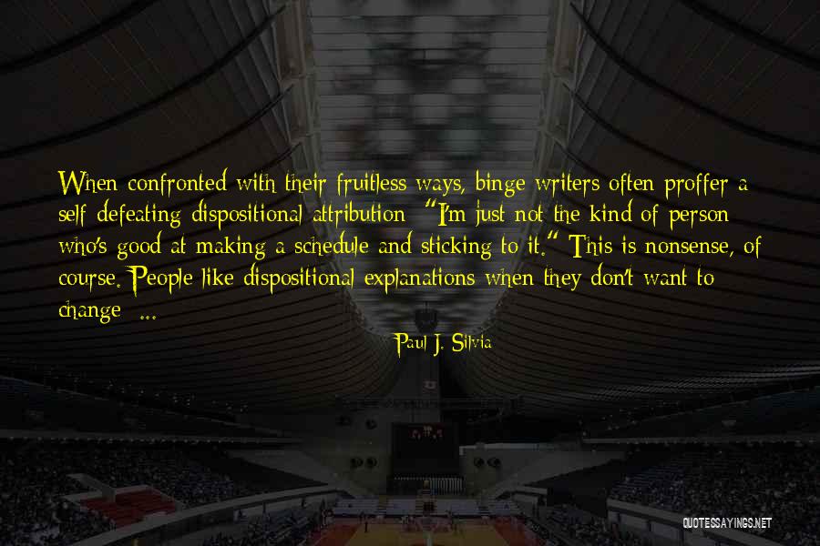 Attribution Quotes By Paul J. Silvia