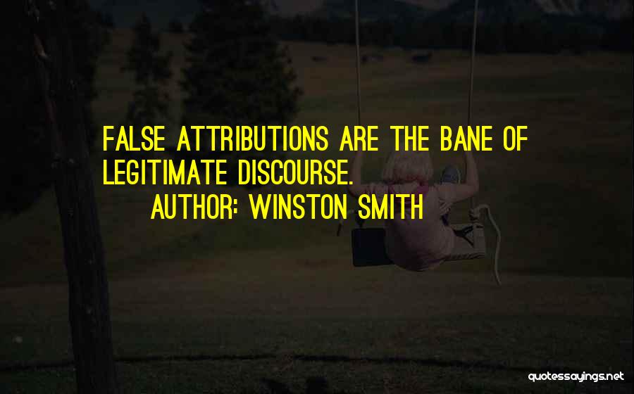Attribution Quotes By Winston Smith
