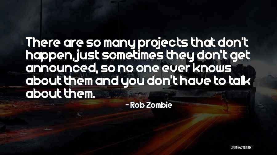 Attributional Tendencies Quotes By Rob Zombie Attributional Tendencies Quotes By Rob Zombie